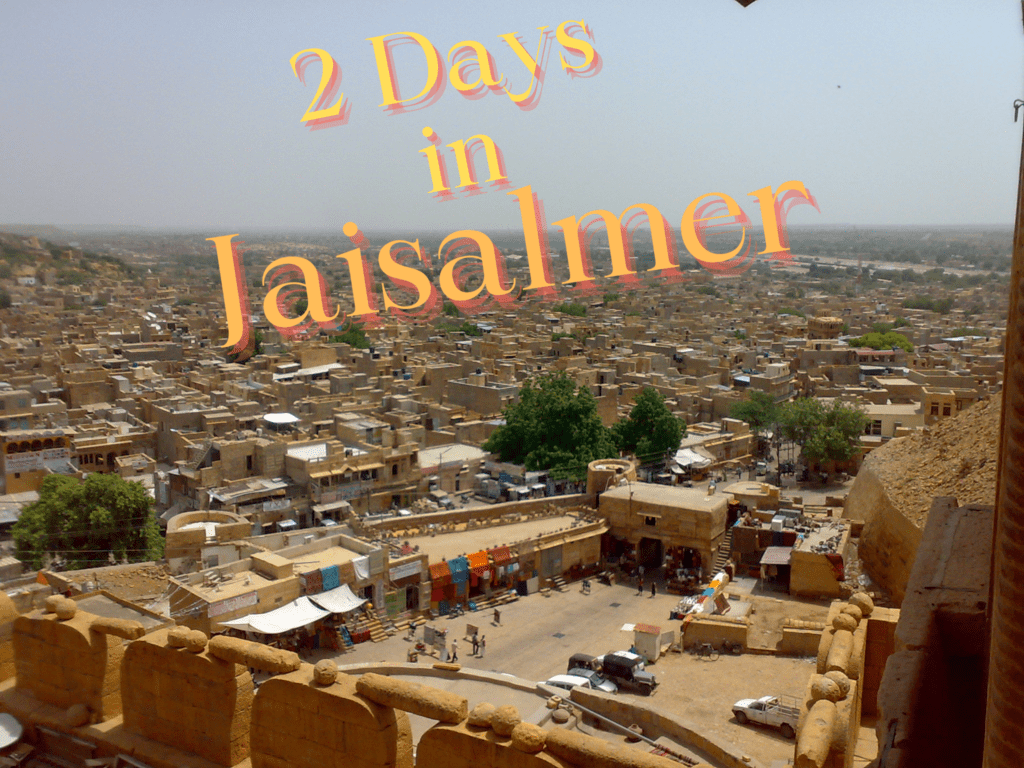 2 Days in Jaisalmer